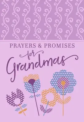 Modlitwy i obietnice dla babć - Prayers & Promises for Grandmas