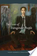 Życie osób transpłciowych - The Lives of Transgender People