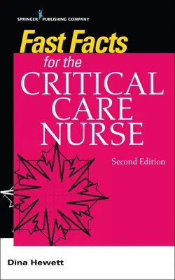 Szybkie fakty dla pielęgniarek intensywnej opieki medycznej - Fast Facts for the Critical Care Nurse