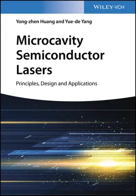 Lasery półprzewodnikowe z mikrownęką: Zasady, projektowanie i zastosowania - Microcavity Semiconductor Lasers: Principles, Design, and Applications