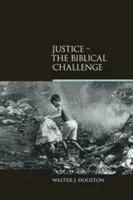 Sprawiedliwość: Biblijne wyzwanie - Justice: The Biblical Challenge