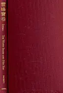 Biały Wąż i Jej Syn - Tłumaczenie Drogocennego Zwoju z Thunder Peak - White Snake and Her Son - A Translation of the Precious Scroll of Thunder Peak