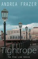 Tightrope - seria Fine Line - Tightrope - The Fine Line Series