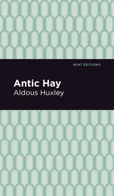 Antyczne siano - Antic Hay