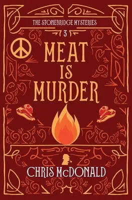 Mięso to morderstwo: Nowoczesna tajemnica z klasycznym kryminałem - Meat is Murder: A modern cosy mystery with a classic crime feel