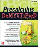 Pre-Calculus Demystified, wydanie drugie - Pre-Calculus Demystified, Second Edition