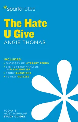 The Hate U Give Sparknotes: Przewodnik po literaturze - The Hate U Give Sparknotes Literature Guide