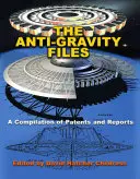 The Anti-Gravity Files: Kompilacja patentów i raportów - The Anti-Gravity Files: A Compilation of Patents and Reports