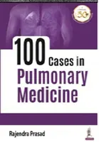 100 przypadków w medycynie płucnej - 100 Cases in Pulmonary Medicine