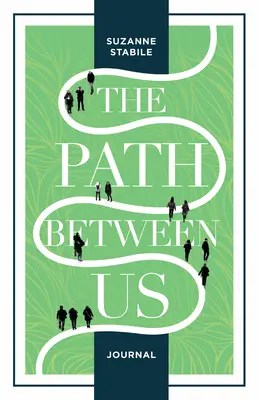 Dziennik ścieżki między nami - The Path Between Us Journal