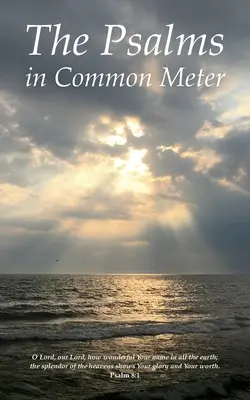 Psalmy we wspólnym metrum - The Psalms in Common Meter