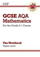 GCSE Maths AQA Workbook: Wyższy - dla kursu klasy 9-1 - GCSE Maths AQA Workbook: Higher - for the Grade 9-1 Course
