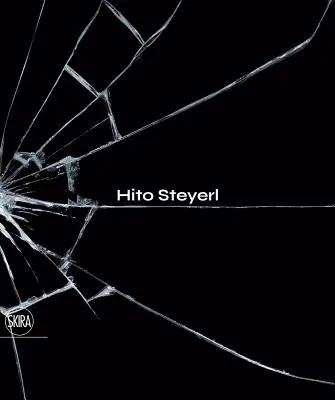 Hito Steyerl: Miasto rozbitych okien - Hito Steyerl: The City of Broken Windows