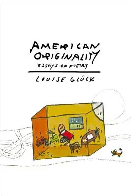 Amerykańska oryginalność: Eseje o poezji - American Originality: Essays on Poetry