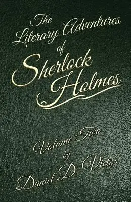 Literackie przygody Sherlocka Holmesa, tom 2 - The Literary Adventures of Sherlock Holmes Volume 2