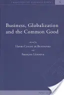 Biznes, globalizacja i dobro wspólne - Business, Globalization and the Common Good