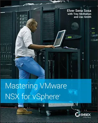 Opanowanie Vmware Nsx dla Vsphere - Mastering Vmware Nsx for Vsphere