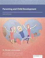 Rodzicielstwo i rozwój dziecka: Zagadnienia i odpowiedzi - Parenting and Child Development: Issues and Answers