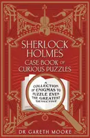 Księga zagadek Sherlocka Holmesa - Zbiór zagadek, które zaskoczą nawet największego detektywa - Sherlock Holmes Case-book of Curious Puzzles - A Collection of Enigmas to Puzzle even the Greatest Detective