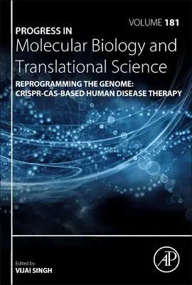 Przeprogramowanie genomu: Terapia chorób człowieka oparta na Crispr-Cas, 181 - Reprogramming the Genome: Crispr-Cas-Based Human Disease Therapy, 181