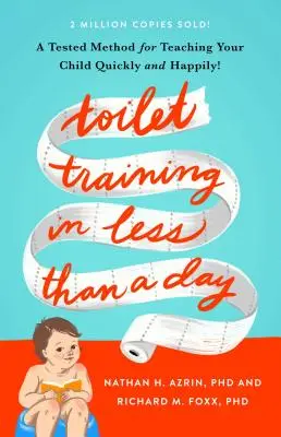 Trening toaletowy w mniej niż jeden dzień - Toilet Training in Less Than a Day