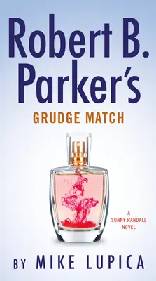 Grudge Match Roberta B. Parkera - Robert B. Parker's Grudge Match