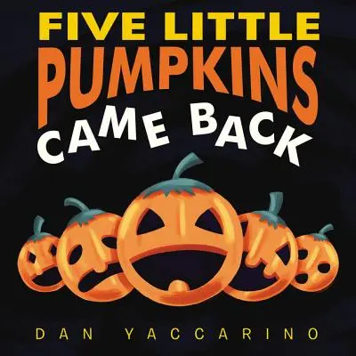 Książka planszowa Pięć małych dyń wróciło - Five Little Pumpkins Came Back Board Book