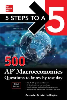 5 kroków do 5: 500 pytań z makroekonomii AP, które należy znać do dnia testu, wydanie trzecie - 5 Steps to a 5: 500 AP Macroeconomics Questions to Know by Test Day, Third Edition