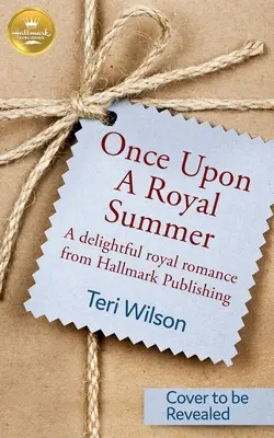 Once Upon a Royal Summer: Rozkoszny królewski romans od Hallmark Publishing - Once Upon a Royal Summer: A Delightful Royal Romance from Hallmark Publishing