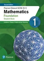 Pearson Edexcel GCSE (9-1) Mathematics Foundation Student Book 1 - wydanie drugie - Pearson Edexcel GCSE (9-1) Mathematics Foundation Student Book 1 - Second Edition