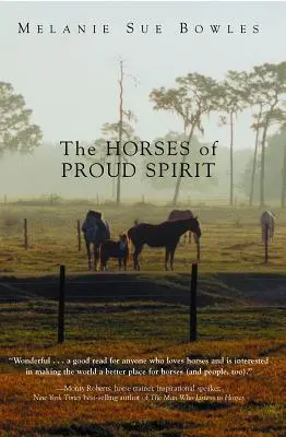 Konie dumnego ducha - The Horses of Proud Spirit