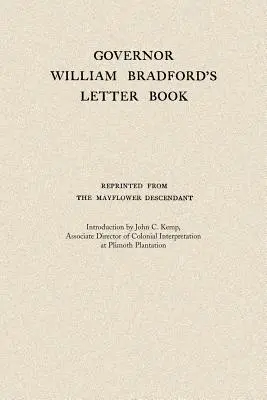 Księga listów gubernatora Williama Bradforda - Governor William Bradford's Letter Book