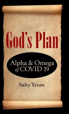 Boży plan: Alfa i Omega Covid 19 - God's Plan: Alpha & Omega of Covid 19
