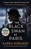 Black Swan of Paris - łamiący serce, trzymający w napięciu thriller historyczny dla fanów Heather Morris - Black Swan of Paris - The heart-breaking, gripping historical thriller for fans of Heather Morris