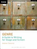 Gatunek: Przewodnik po pisaniu na scenę i ekran - Genre: A Guide to Writing for Stage and Screen