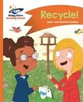 Reading Planet - Recykling! - Pomarańczowy: Comet Street Kids - Reading Planet - Recycle! - Orange: Comet Street Kids