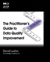 Praktyczny przewodnik po poprawie jakości danych - The Practitioner's Guide to Data Quality Improvement