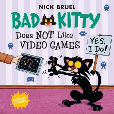 Zły kotek nie lubi gier wideo: Zawiera naklejki - Bad Kitty Does Not Like Video Games: Includes Stickers