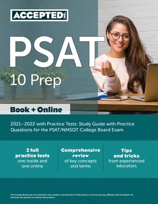 PSAT 10 Prep 2021-2022 z testami praktycznymi: Przewodnik do nauki z praktycznymi pytaniami do egzaminu PSAT/NMSQT College Board - PSAT 10 Prep 2021-2022 with Practice Tests: Study Guide with Practice Questions for the PSAT/NMSQT College Board Exam