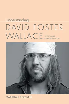 Zrozumieć Davida Fostera Wallace'a - Understanding David Foster Wallace