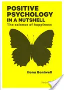 Psychologia pozytywna w pigułce: Nauka o szczęściu - Positive Psychology in a Nutshell: The Science of Happiness