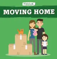 Przeprowadzka do domu - Moving Home