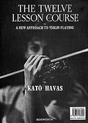 Kurs dwunastu lekcji: Nowe podejście do gry na skrzypcach - The Twelve Lesson Course: A New Approach to Violin Playing