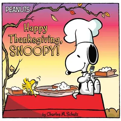 Wesołego Święta Dziękczynienia, Snoopy! - Happy Thanksgiving, Snoopy!