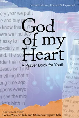 Bóg mojego serca: Modlitewnik dla młodzieży - God of My Heart: A Prayer Book for Youth