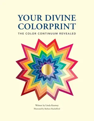 Twój boski kolor - kontinuum kolorów ujawnione - Your Divine Colorprint- The Color Continuum Revealed