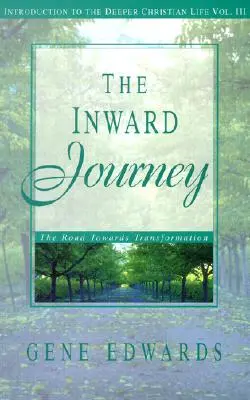 Wewnętrzna podróż - The Inward Journey