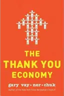 Ekonomia podziękowań - The Thank You Economy