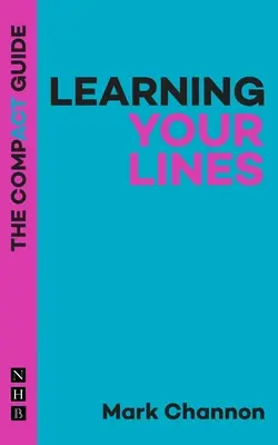 Learning Your Lines: Kompaktowy przewodnik - Learning Your Lines: The Compact Guide