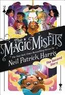 The Magic Misfits: Druga historia - The Magic Misfits: The Second Story